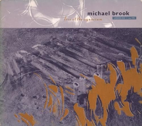 Brook , Michael - Live at the Aquarium