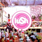 Lush - Split (UK-Import)