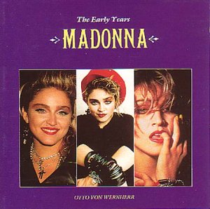 Madonna, Otto von Wernherr - The Early Years [Vinyl LP]