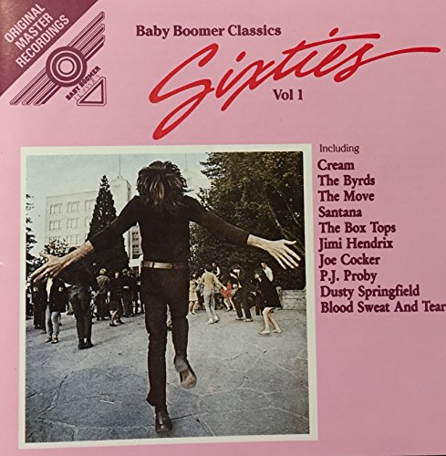 Baby Boomer Classics-Sixties 1 - Steppenwolf, Cream, Byrds, Dusty Springfield, Julie Driscoll..