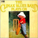 Climax Blues Band , The - Plays On