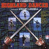 Liddell , Stuart - The Competing Highland Dancer