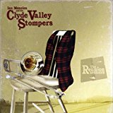 Clyde Valley Stompers - The Reunion Concert