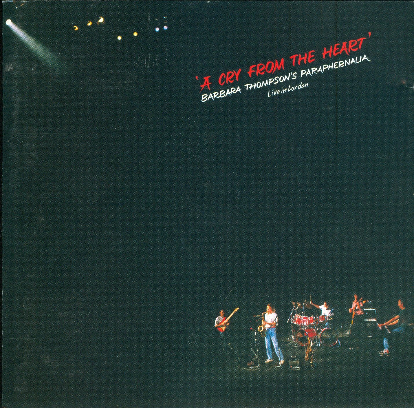 Thompson , Barbara - A Cry from the Heart - Live in London