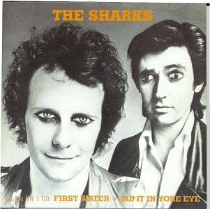Sharks , The - First Water / Jab It in Your Eye