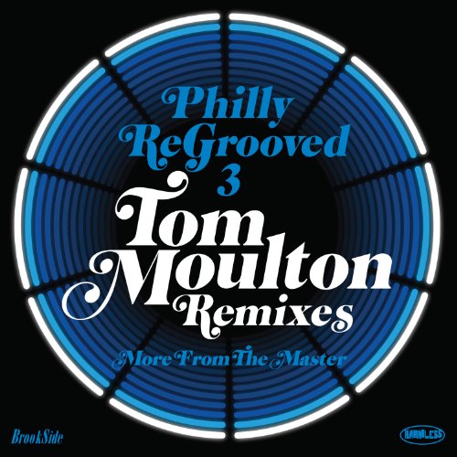 Various - Philly Re-Grooved 3-More from the Master: Tom Mo