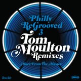 Various - Philly Re-Grooved-the Tom Moulton Remixes Vol.2