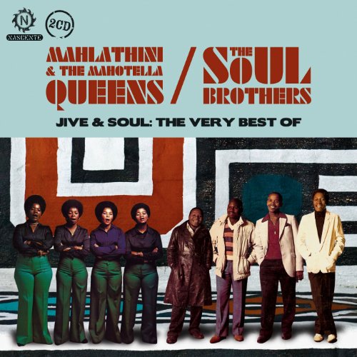 Mahlathin & The Mahotella Queens & Soul Brothers , The - Jive & Soul - The Very Best