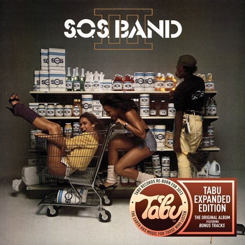 S.O.S.Band - III (Tabu Re-Born Expanded Edition)