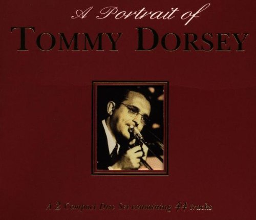 Dorsey , Tommy - A Portrait of