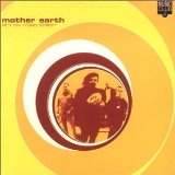 Mother Earth - Riot On 103rd Street