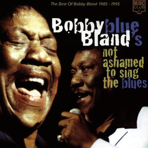 Bland,Bobby - Not Ashamed to Sing the Blues