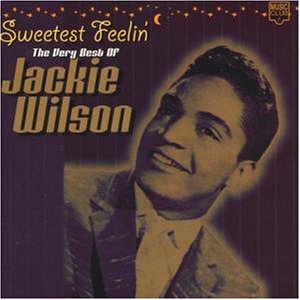 Wilson , Jackie - Sweetest Feelin' - The very Best of