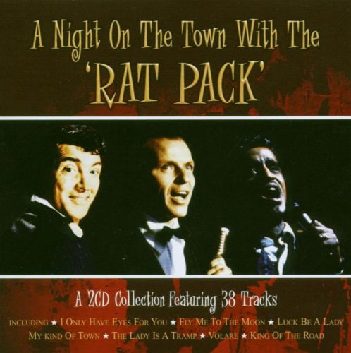 Rat Pack , The - A Night on the Town with the 'Rat Pack'