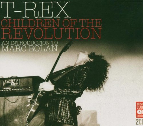 T.Rex - Children of the Revolution