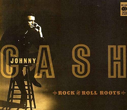 Cash , Johnny - Rock & Roll Roots