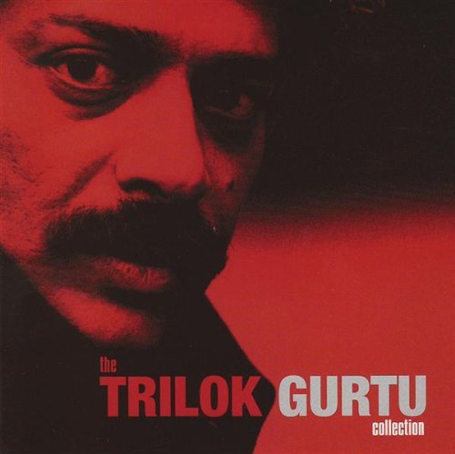 Gurtu , Trilok - The Collection