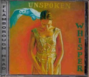 Flamborough Head - Unspoken Whisper (UK-Import)