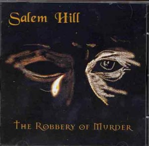 Salem Hill - Robbery of Murder