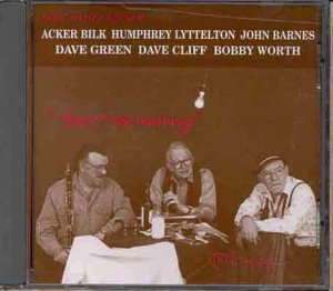 Humphrey Lyttelton & Acker Bil - Three in the Morning