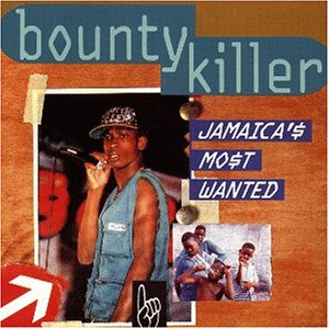 Bounty Killer - Jamaica's most wanted