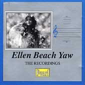 Beach Yaw , Ellen - The Recordings: Lark Ellen - The Phenomenal American Soprano, Whose Range Extended From G Below Middle C To The Highest E On The Piano
