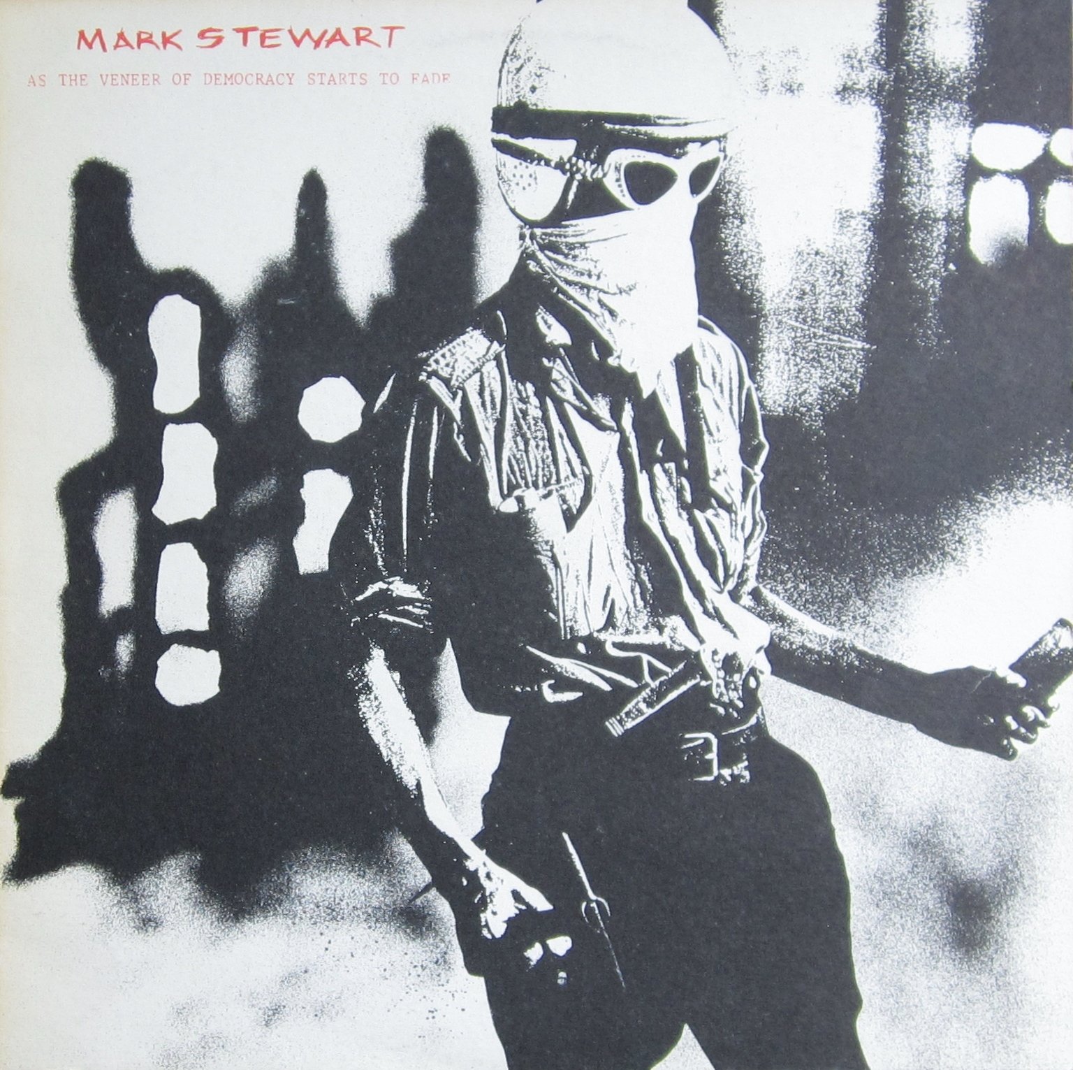 Stewart , Mark - As The Veneer Of Democracy Starts To Fade (Vinyl)