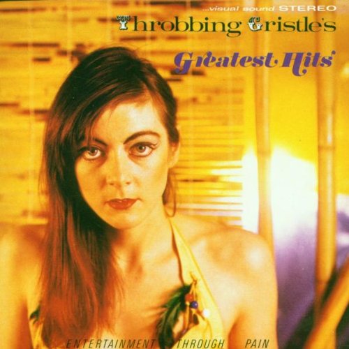 Throbbing Gristle - Greatest Hits