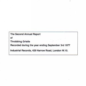 Throbbing Gristle - The Second Annual Report