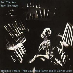 Cave / Harvey / Clayton-Jones - And the Ass Saw the Angel