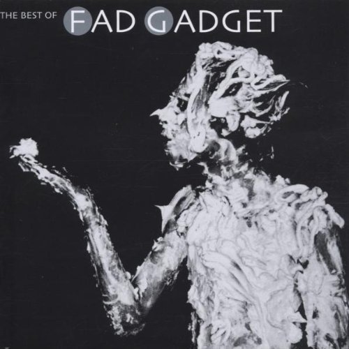 Fad Gadget - The Best of Fad Gadget
