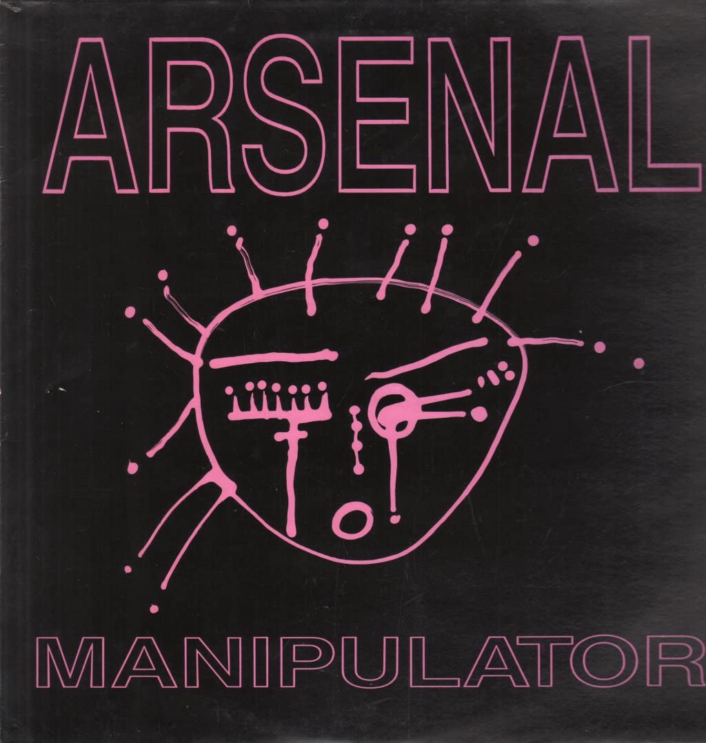 Arsenal   - Manipulator (12'') (Maxi) (Vinyl)