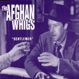 Afghan Whigs - Gentlemen (Maxi)