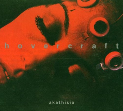Hovercraft - Akathisia