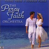Percy Faith Orchestra , The - Theme from a Summer Place