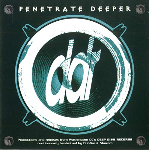 Sampler - Penetrate Deeper (presents by Deep Dish Records)