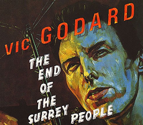 Godard , Vic - End of the Surrey People (US Import)