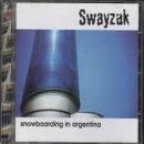 Swayzak - Snowboarding in Argentina