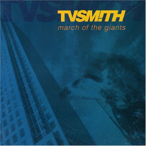 TV Smith - March of the giants