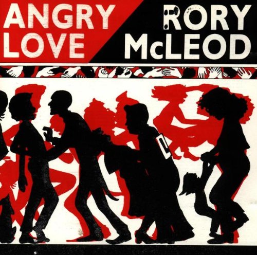 Rory Mc Leod - Angry Love