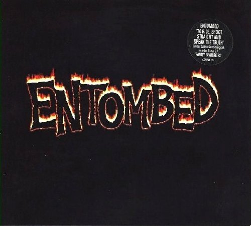 Entombed - To Ride, Shoot Straight and speak the Truth (Limited Edition)