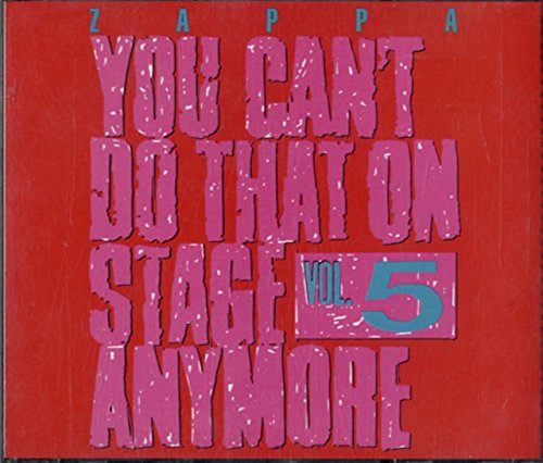 Zappa , Frank - You can't do that on stage anymore 5