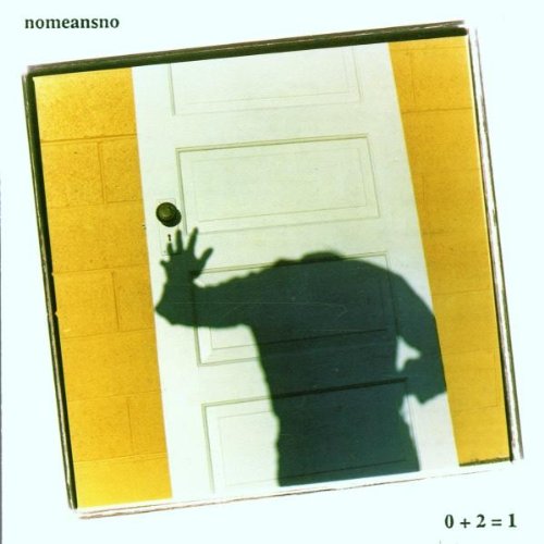 Nomeansno - 0+2=1