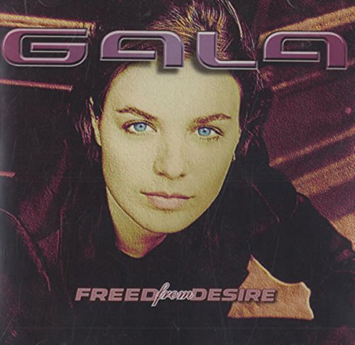 Gala - Freed from Desire