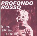 Profondo Rosso - To Live and die in the UK