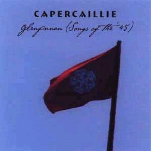 Capercaillie - Glenfinnan [Songs of the 45]