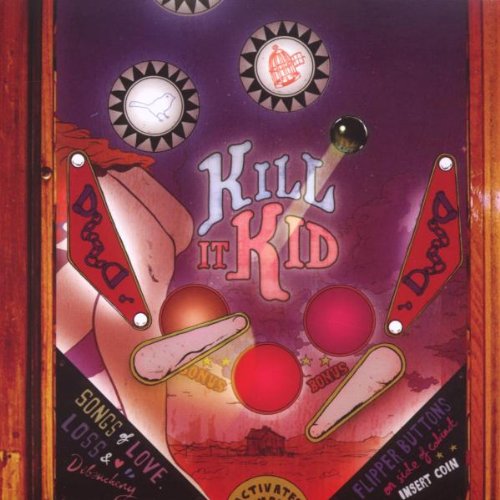  - Kill It Kid