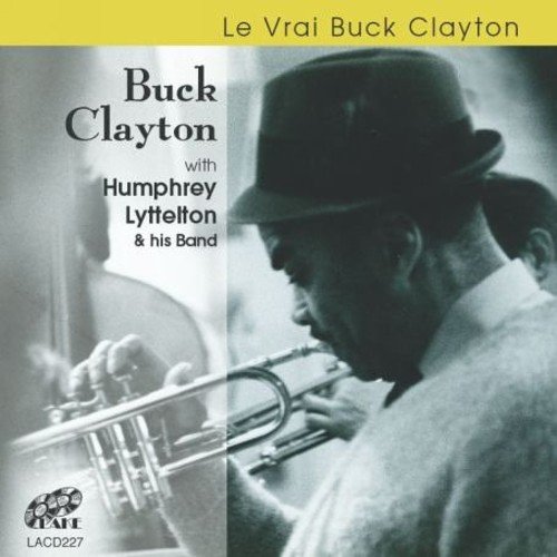 - Le Vrai Buck Clayton