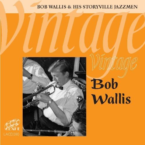  - Vintage Bob Wallis