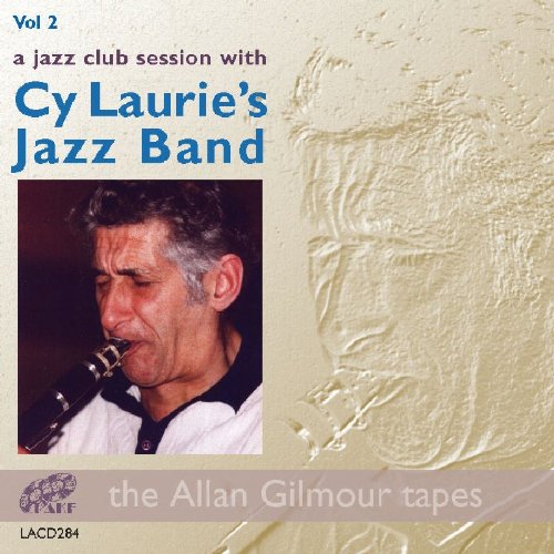 Cy Laurie'S Jazz Band - A Jazz Club Session With Cy la